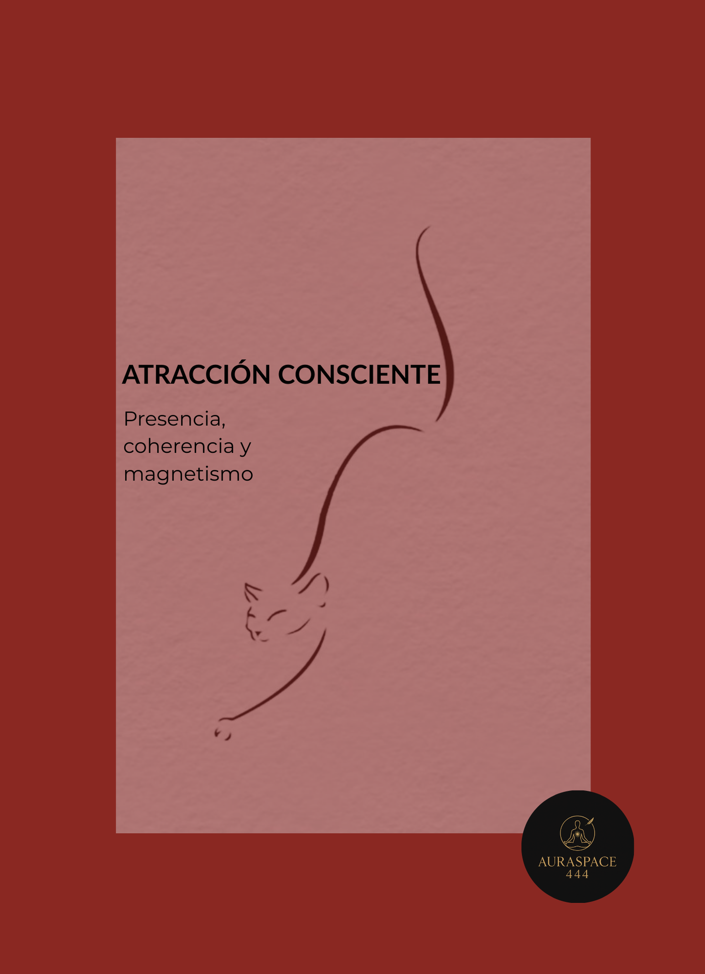 Atracción Consciente  - Psicología, comunicación y presencia personal