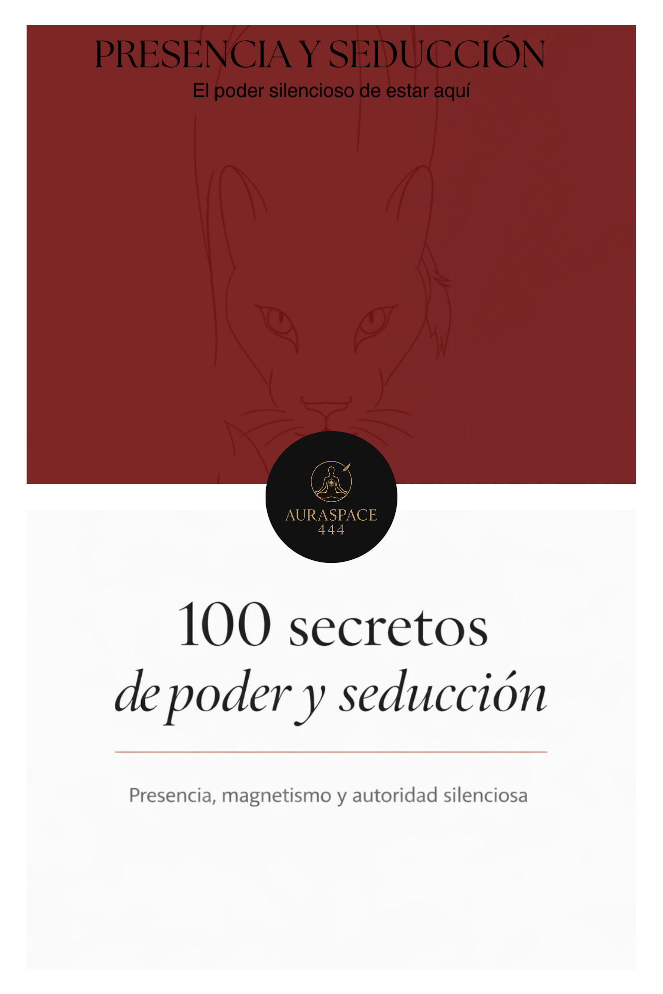 PRESENCIA Y MAGNETISMO - Sedución consciente, autoridad interna y aplicación práctica